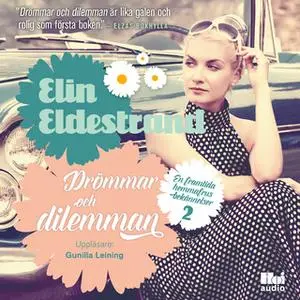 «Drömmar och dilemman» by Elin Eldestrand