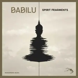 Babilu - Spirit Fragments (2020)