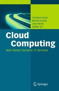 Cloud Computing: Web-Based Dynamic IT Services (Repost)