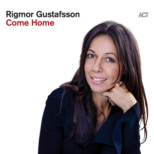 Rigmor Gustafsson - Come Home (2019)