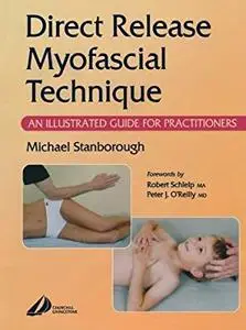 Direct Release Myofascial Technique with Michael Stanborough