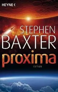 Stephen Baxter - Proxima