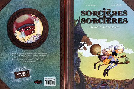 Sorcières Sorcières - Tome 1 - Le Mystère du Jeteur de Sorts