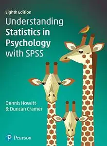Understanding Statistics in Psychology with SPSS, 8th edition