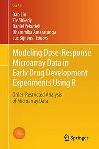 Modeling Dose-Response Microarray Data in Early Drug Development Experiments Using R (Repost)