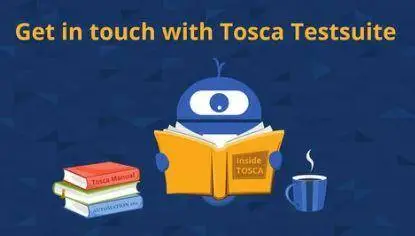 Get in touch with Tricentis Tosca Testsuite