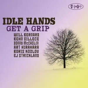 Idle Hands - Get A Grip (2023) [Official Digital Download 24/88]