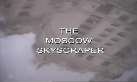 Arte - The Moscow Skyscraper (2002)