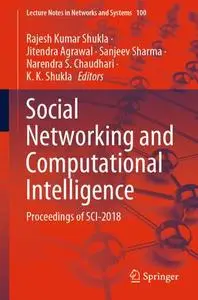 Social Networking and Computational Intelligence: Proceedings of SCI-2018