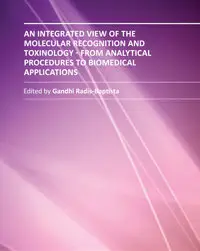 "An Integrated View of the Molecular Recognition and Toxinology..." ed. by Gandhi Rádis Baptista