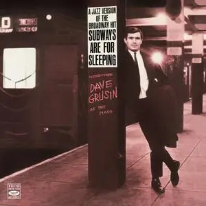 Dave Grusin - A Jazz Version of the Broadway Hit Subways Are for Sleeping (2023) [Official Digital Download]