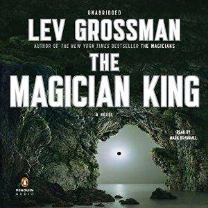 The Magician King: A Novel by Lev Grossman (Repost)