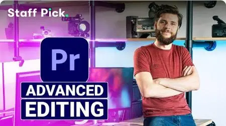 Advanced Video Editing with Adobe Premiere Pro 2020