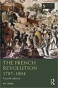 The French Revolution 1787-1804, 4th Edition