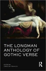 The Longman Anthology of Gothic Verse [Repost]