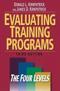 Evaluating Training Programs: The Four Levels (