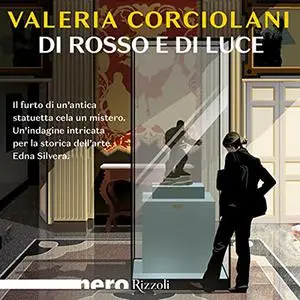 «Di rosso e di luce» by Valeria Corciolani