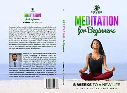 Meditation for Beginners: 8 Weeks to a New Life