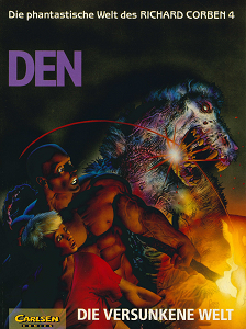 Die Phantastische Welt des Richard Corben - Band 4 - Den 4 - Die Versunkene Welt