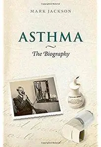 Asthma: The Biography [Repost]