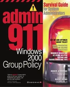 Admin911: Wwindows 2000 Group Policy [Repost]