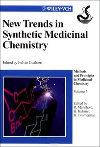 New Trends in Synthetic Medicinal Chemistry (Methods and Principles in Medicinal Chemistry) by Fulvio Gualtieri [Repost] 