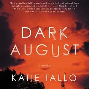 Dark August: A Novel [Audiobook]