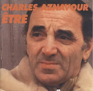 Charles Aznavour - Etre  (2004)