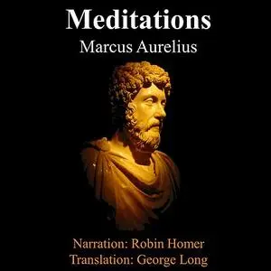 «The Meditations of Marcus Aurelius» by Marcus Aurelius