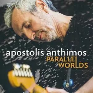 Apostolis Anthimos - Parallel Worlds (2018)