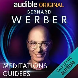 Bernard Werber, "Méditations guidées: Les quatre éléments"