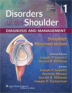 Disorders of the Shoulder: Reconstruction, Volume 1