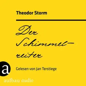 «Der Schimmelreiter» by Theodor Storm