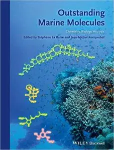 Outstanding Marine Molecules: Chemistry, Biology, Analysis