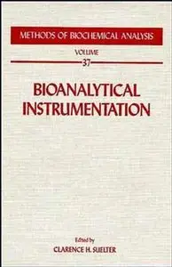 Methods of Biochemical Analysis: Bioanalytical Instrumentation [Repost]