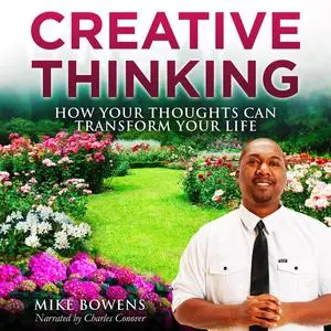 «Creative Thinking» by Michael Bowens Jr