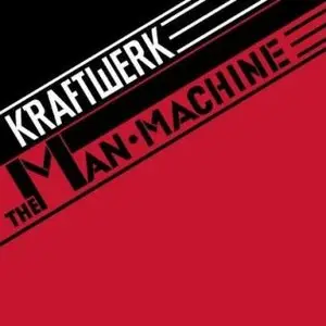 Kraftwerk - The Man Machine (Remastered) [2009]