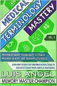 Medical Terminology Mastery