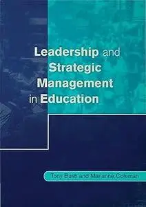 Leadership and Strategic Management in Education
