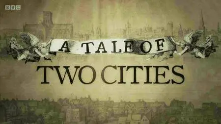 BBC - London: A Tale of Two Cities with Dan Cruickshank (2012)