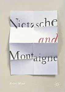 Nietzsche and Montaigne