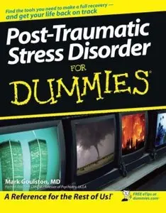 Post-Traumatic Stress Disorder For Dummies