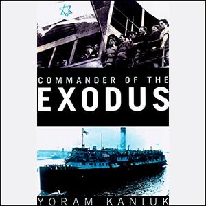 Commander of the Exodus [Audiobook] (Repost)