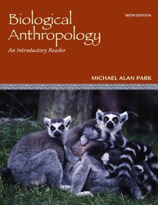 Biological Anthropology: An Introductory Reader (repost)