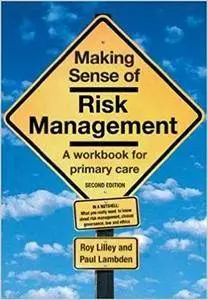 Making Sense of Risk Management: A Workbook for Primary Care (2nd Edition)