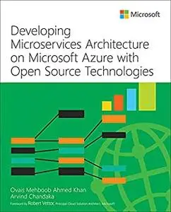 Developing Microservices Architecture on Microsoft Azure with Open Source Technologies