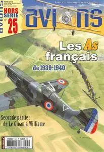 Les As Francais 1939-1940: de Le Gloan a Williames - Avions Hors-Serie №25 2009