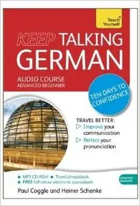 Paul Coggle, Heiner Schenke, "Keep Talking German: A Teach Yourself Audio Program" 
