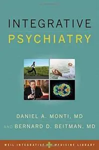 Integrative Psychiatry (Weil Integrative Medicine Library)