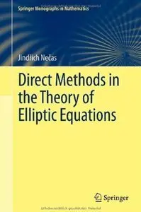 Direct Methods in the Theory of Elliptic Equations (Repost)